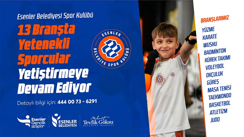 Esenler Belediyesi Spor Kulübü Yeteneklerini Arıyor!