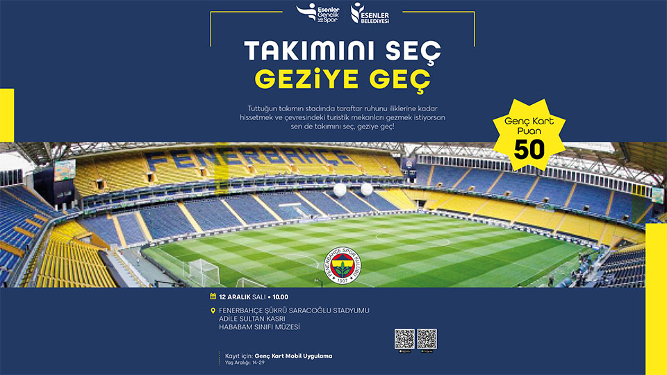 TAKIMINI SEÇ GEZİYE GEÇ-FENERBAHÇE